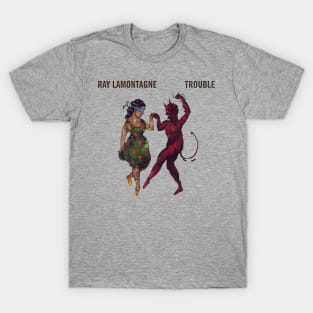 Dance Troublel T-Shirt